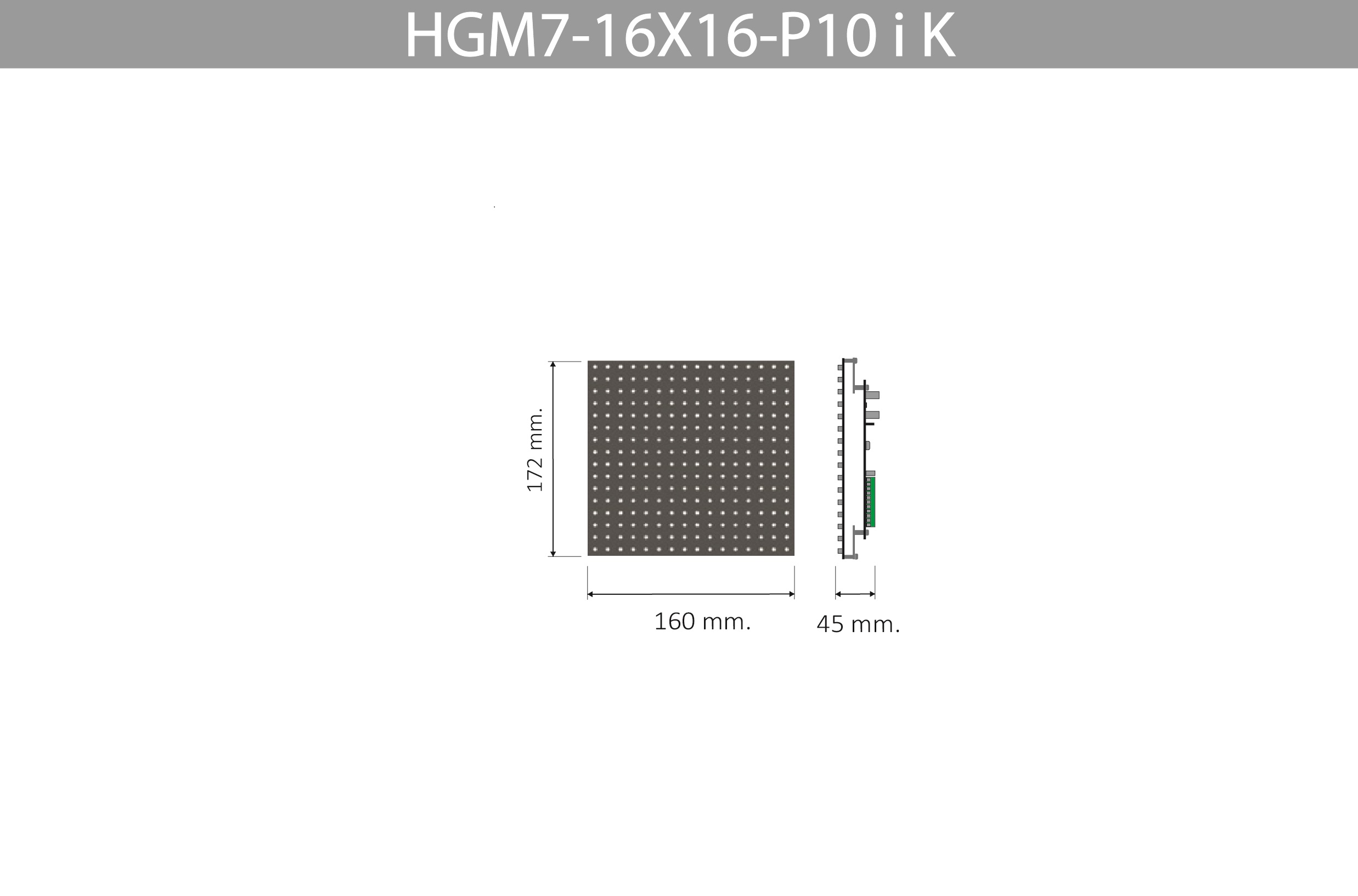 HGM7 16X16 P10 I K