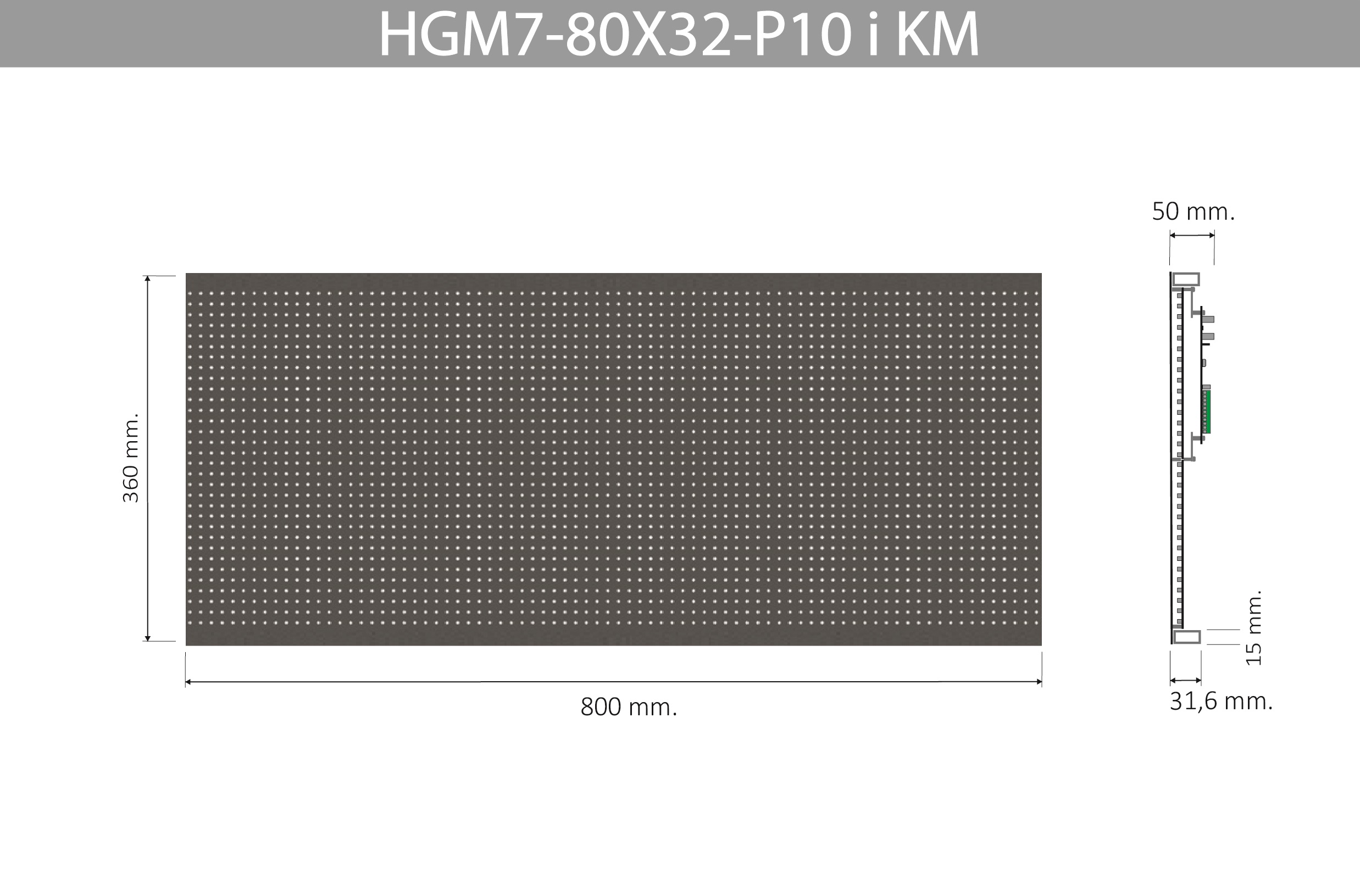 HGM7 80X32 P10 I KM