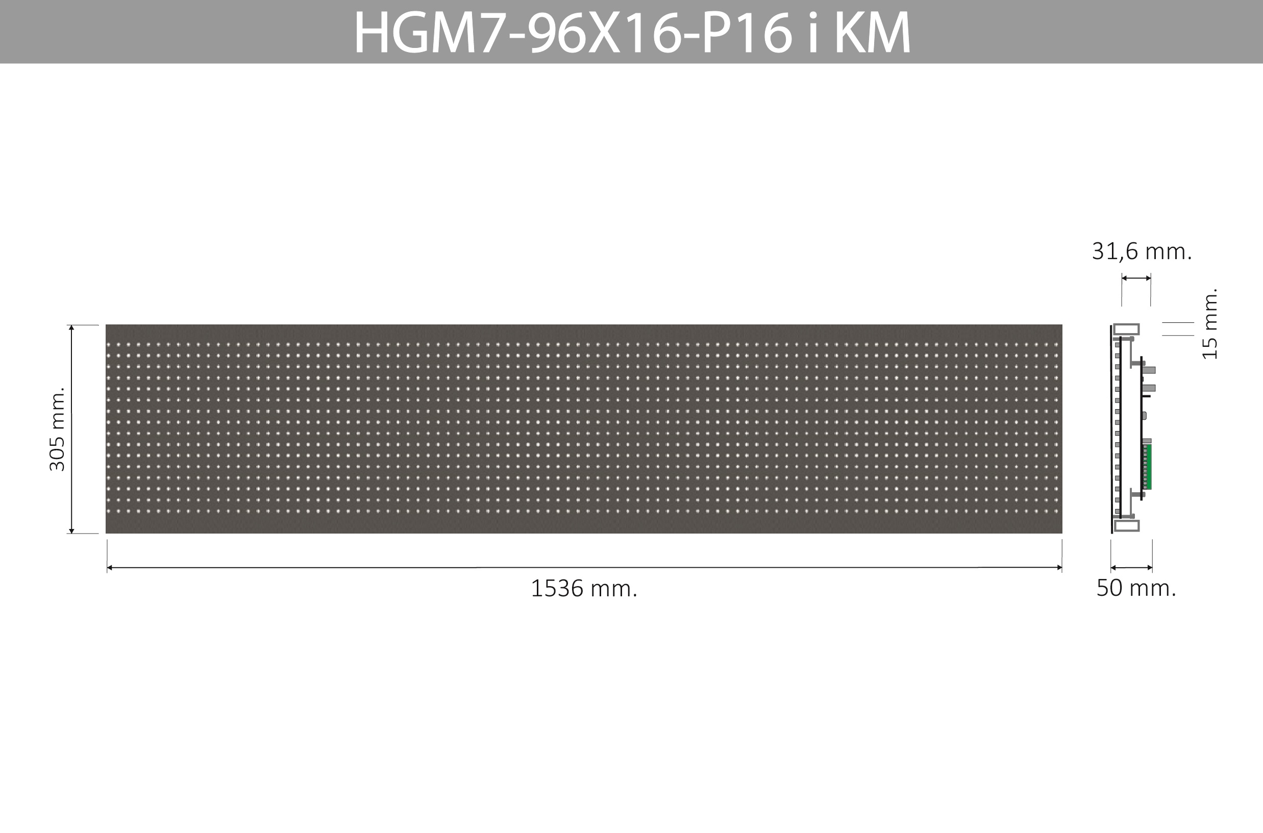 HGM7 96X16 P16 I KM